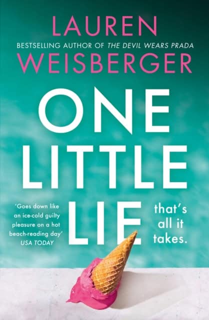 Weisberger, Lauren | One Little Lie