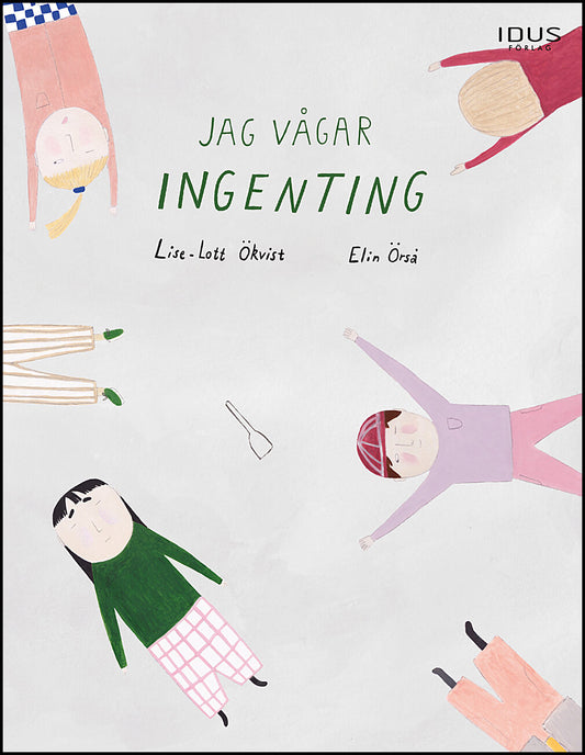 Ökvist, Lise-lott | Jag vågar ingenting