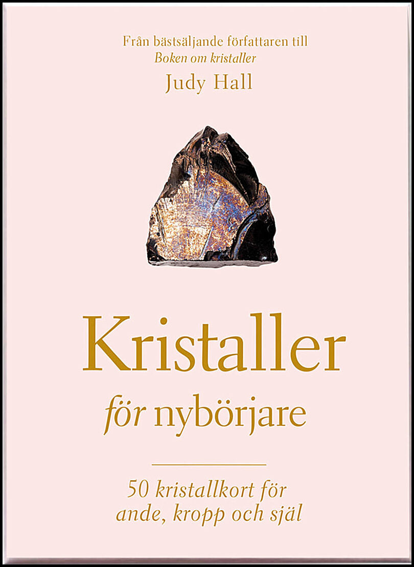 Hall, Judy | Kristaller för nybörjare : 50 kristallkort och guidebok