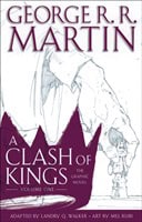 Martin, George R. R. | A Clash of Kings : The Graphic Novel: Volume One