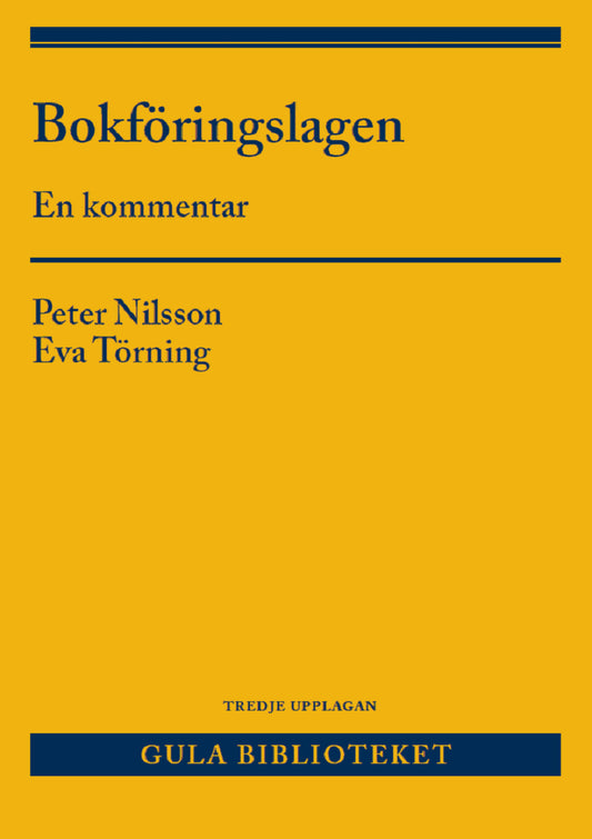 Nilsson, Peter | Törning, Eva | Bokföringslagen : En kommentar