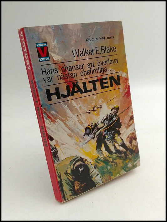 Blake, Walker E. | Hjälten