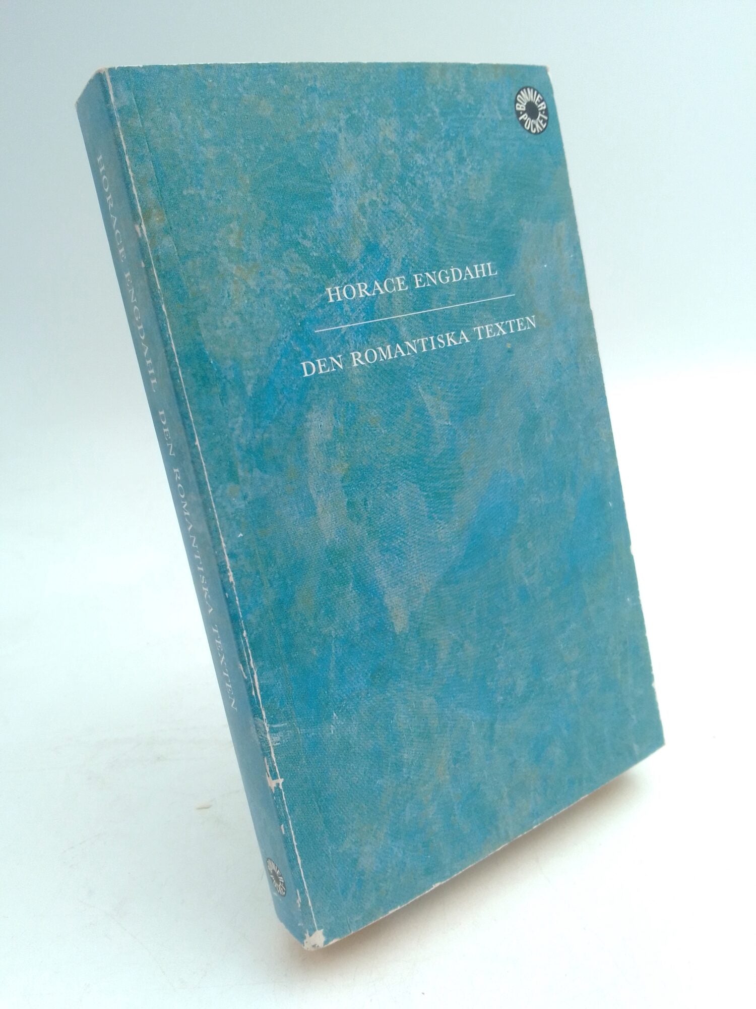 Engdahl, Horace | Den romantiska texten : En essä i nio avsnitt