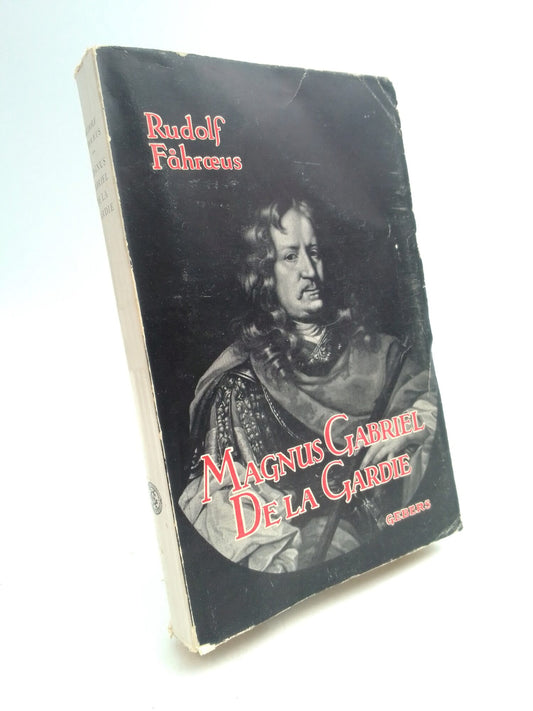 Fåhraeus, Rudolf | Magnus Gabriel De la Gardie