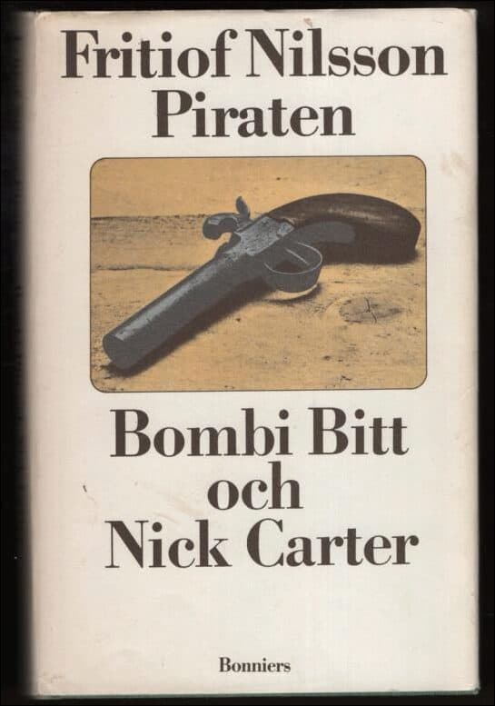 Nilsson Piraten, Fritiof | Bombi Bitt och Nick Carter