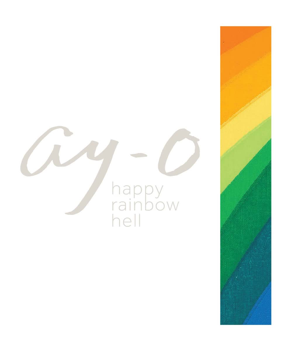 Illustrated by Ay-O With Contributions | Ay-O Happy Rainbow Hell