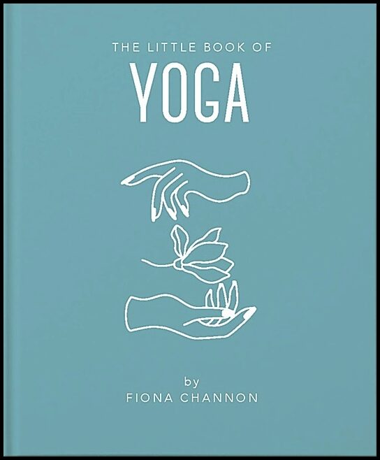 Fiona Channon | Little Book Of Yoga