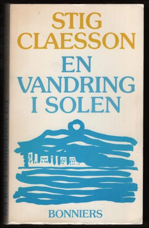 Claesson, Stig | En vandring i solen