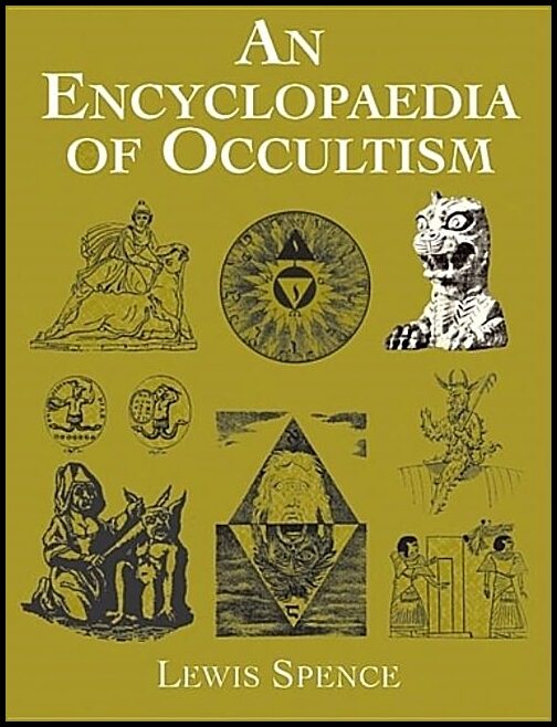 Spence, Lewis | Encyclopedia of occultism