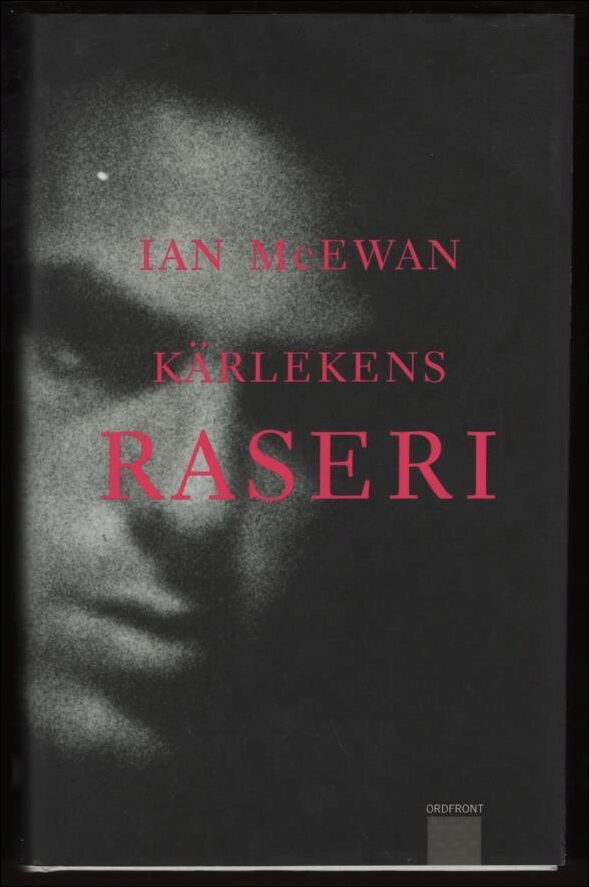 McEwan, Ian | Kärlekens raseri