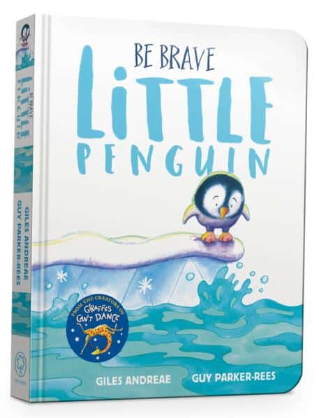 Giles Andreae | Be Brave Little Penguin