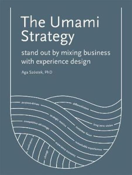 Aga Szóstek | The Umami Strategy