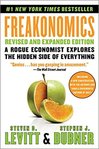 Dubner, Stephen J. | Levitt, Steven D | Freakonomics Revised and Expanded Edition