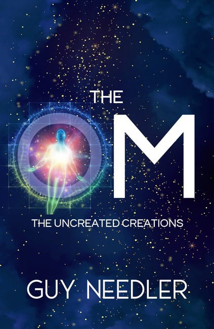Guy Needler | Om : The Uncreated Creations