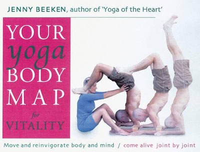 Beeken, Jenny | Your Yoga Body Map For Vitality