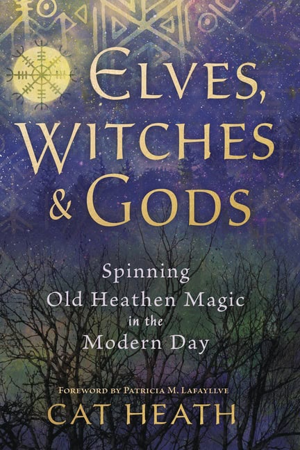 Heath, Cat | Elves Witches and Gods