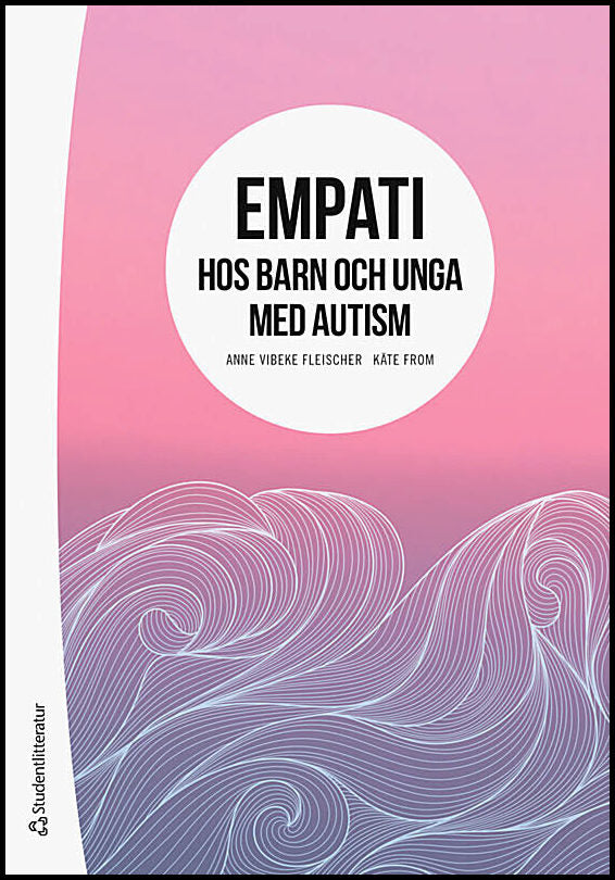 Fleischer, Anne Vibeke | From, Käte | Empati hos barn och unga med autism