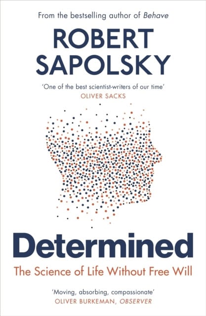 Sapolsky, Robert M | Determined