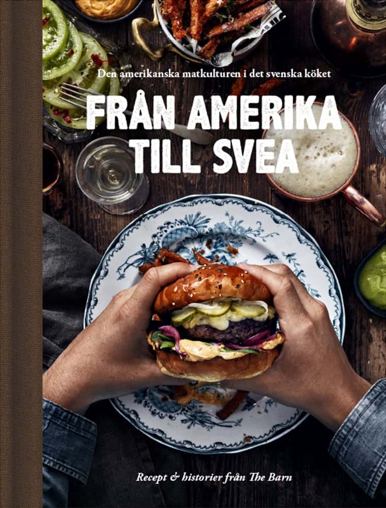 Martinsson, Marcus | Salhi, Maher | Karlsson, Alfred | Johansson, Linus | Från Amerika till Svea – recept och historier ...
