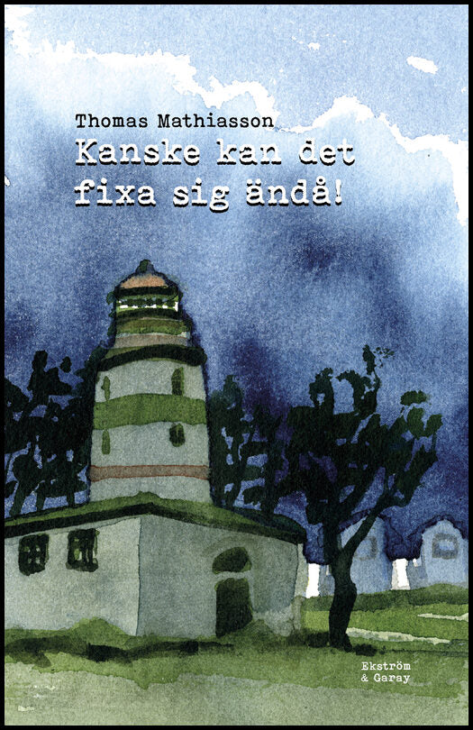 Mathiasson, Thomas | Kanske kan det fixa sig ändå!