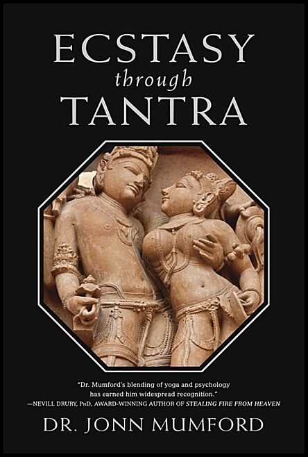 Mumford, Jonn | Ecstasy Through Tantra