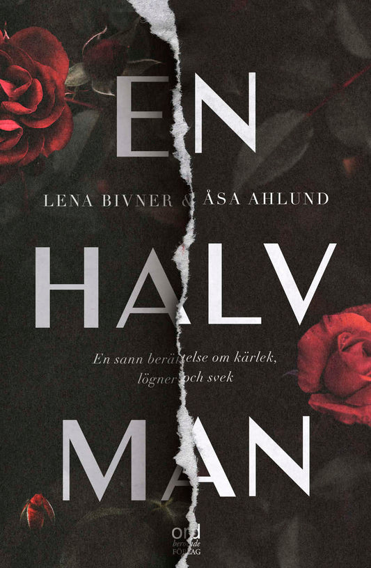 Bivner, Lena | Ahlund, Åsa | En halv man
