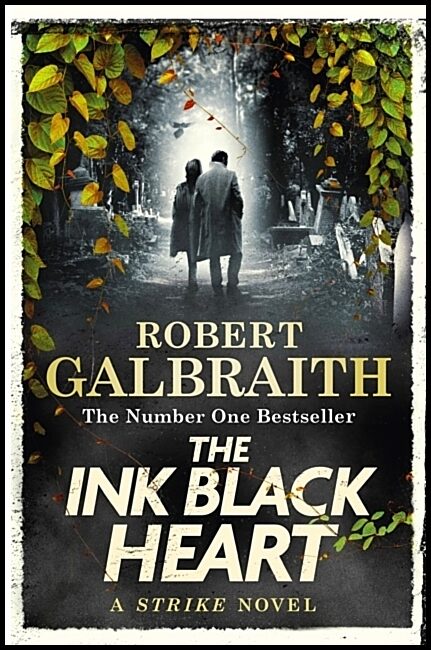 Galbraith, Robert | The Ink Black Heart
