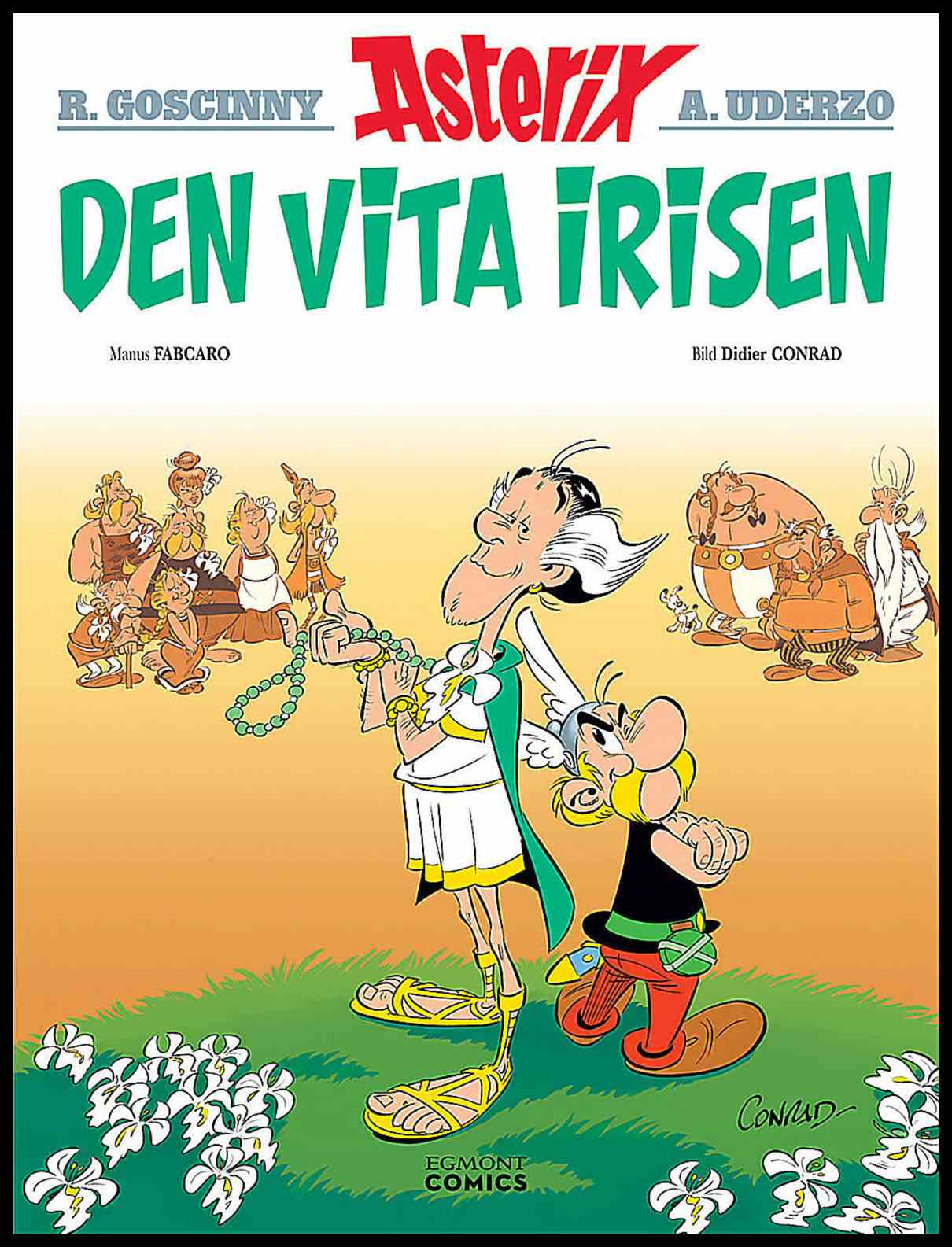 Fabcaro | Den vita irisen