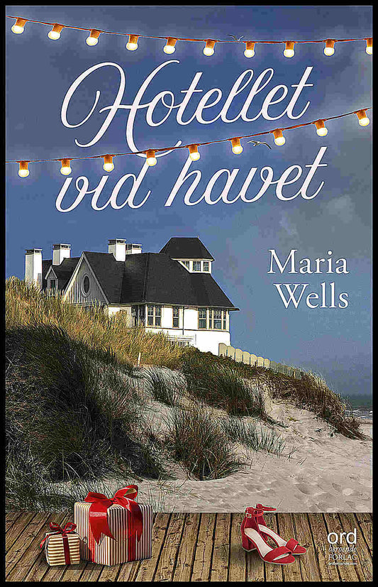 Wells, Maria | Hotellet vid havet