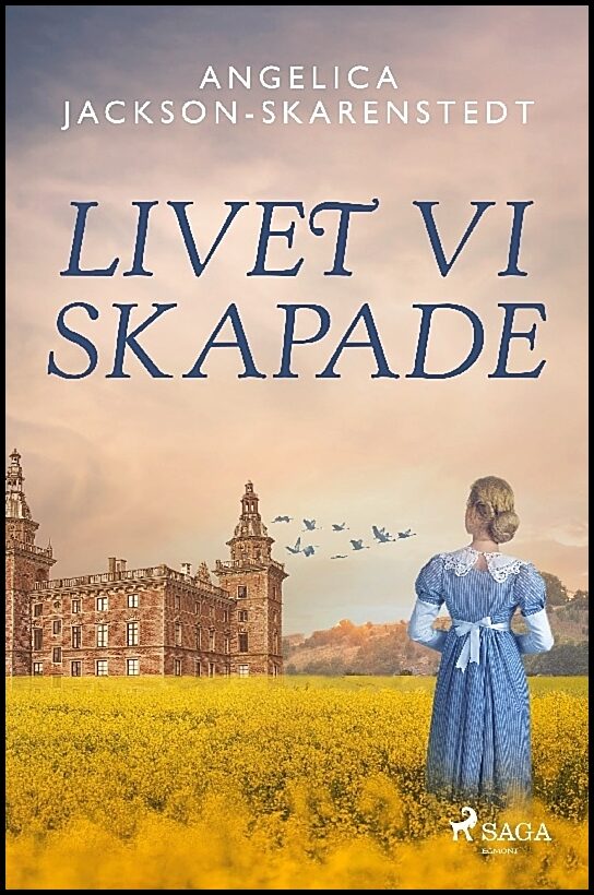 Jackson-Skarenstedt, Angelica | Livet vi skapade