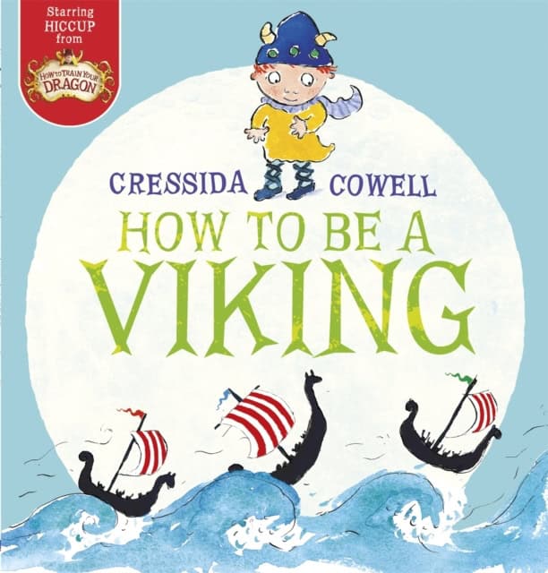 Cowell, Cressida | How to be a Viking
