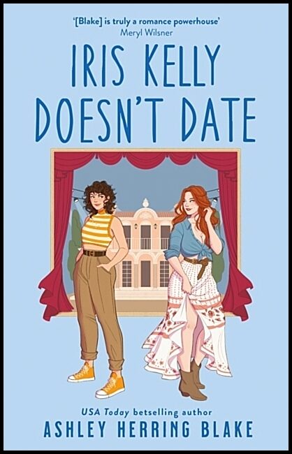 Blake, Ashley Herring | Iris Kelly Doesn't Date