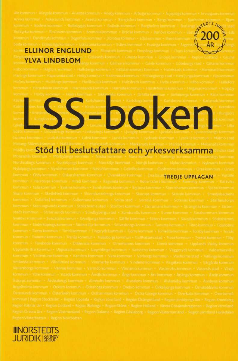 Englund, Ellinor | Lindblom, Ylva | LSS-boken : Stöd till beslutsfattare och yrkesverksamma
