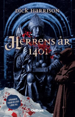 Harrison, Dick | Herrens år 1401