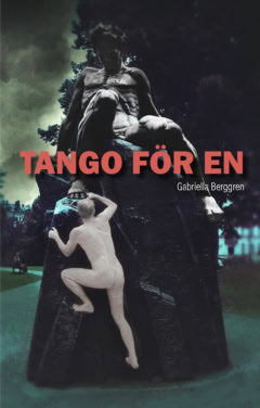 Berggren, Gabriella | Tango för en