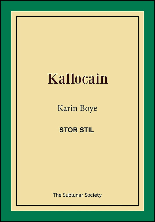 Boye, Karin | Kallocain (stor stil)