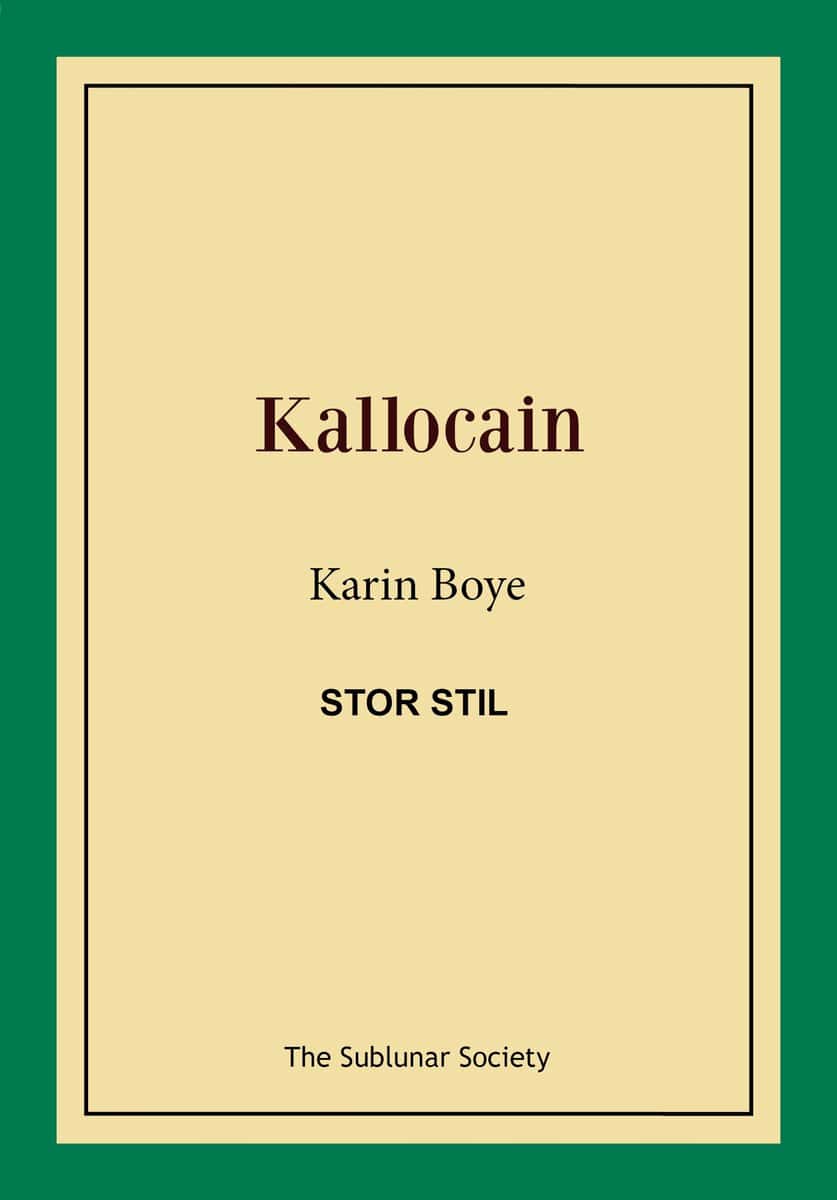 Boye, Karin | Kallocain (stor stil)