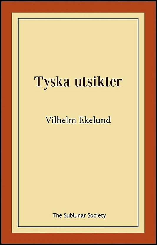 Ekelund, Vilhelm | Tyska utsikter