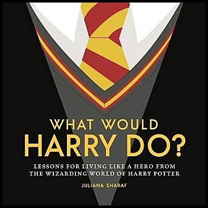 Sharaf, Juliana | What Would Harry Do?