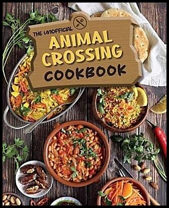 Grimm, Tom | The Unofficial Animal Crossing Cookbook