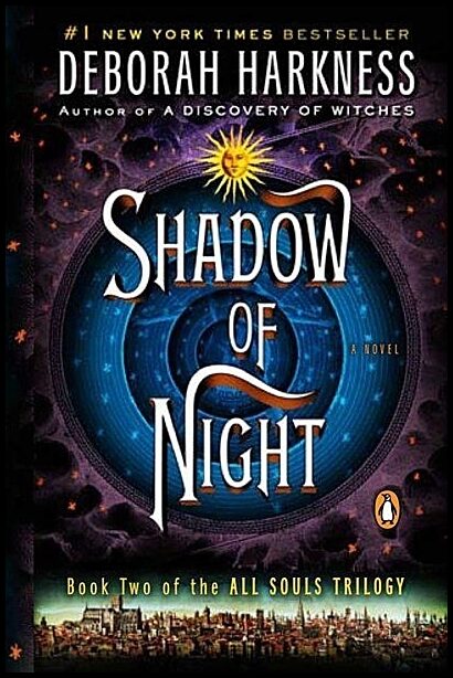 Harkness, Deborah | Shadow of Night