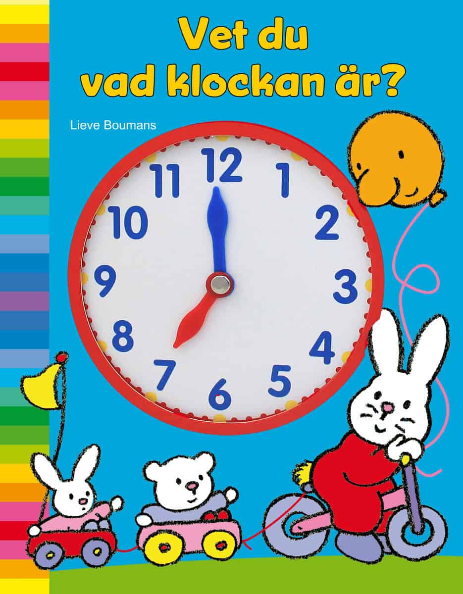 Boumans, Lieve | Vet du vad klockan är?