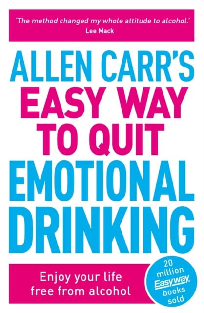 Carr, Allen | Allen Carr's Easy Way to Quit Emotional Drinking