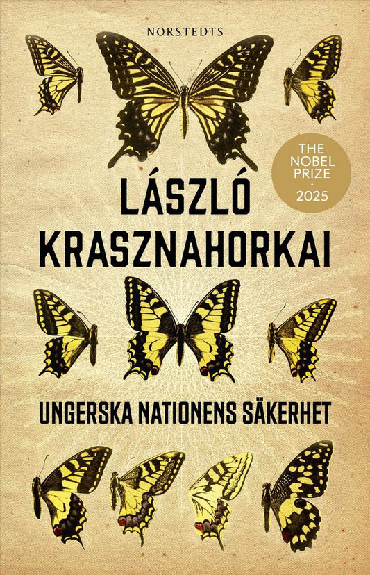Krasznahorkai, László | Ungerska nationens säkerhet : En fjärilsjakt