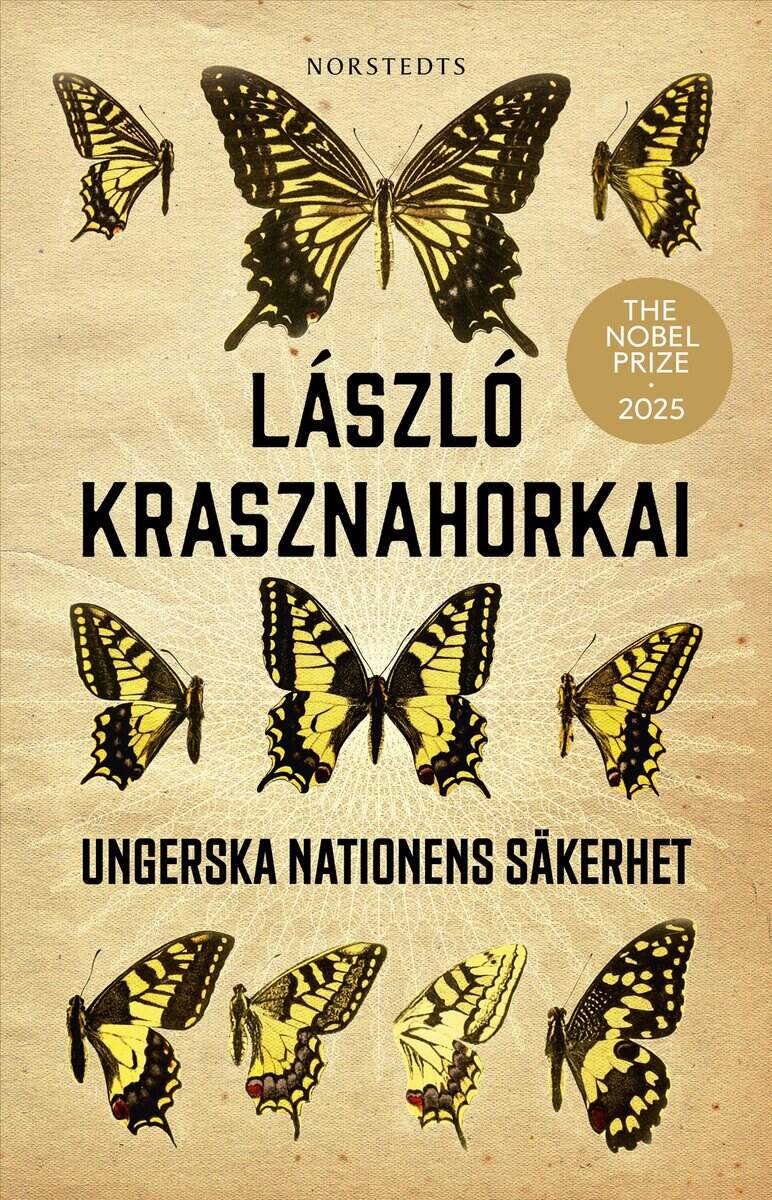 Krasznahorkai, László | Ungerska nationens säkerhet : En fjärilsjakt