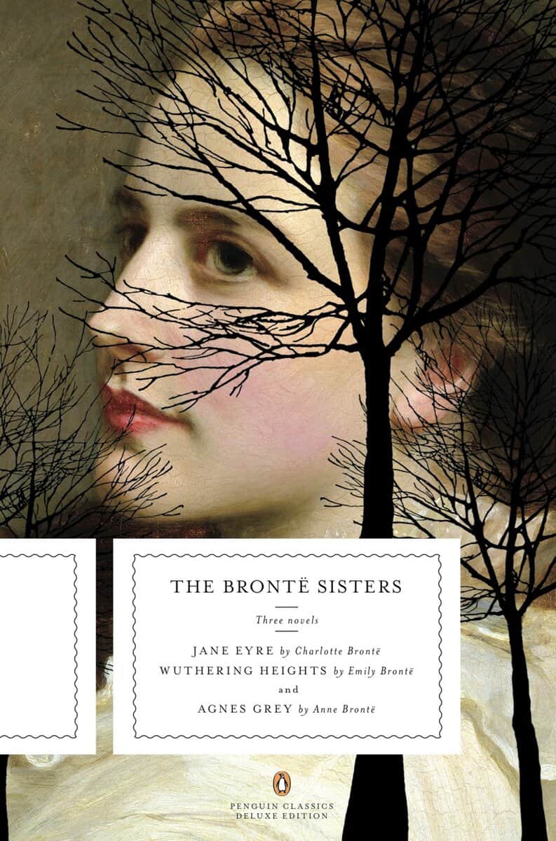 Bronte, Charlotte | Bronte, Emily | Bronte, Anne | The Bronte Sisters : Three Novels: Jane Eyre| Wuthering Heights| and ...