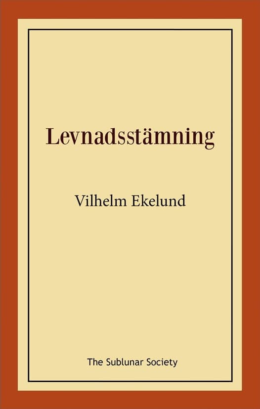 Ekelund, Vilhelm | Levnadsstämning