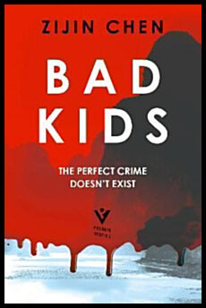 Chen, Zijin | Bad Kids