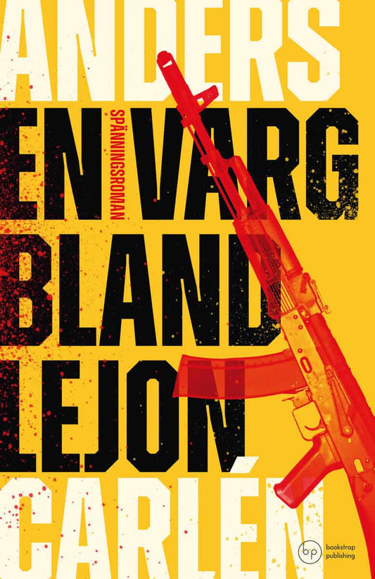 Carlén, Anders | En varg bland lejon
