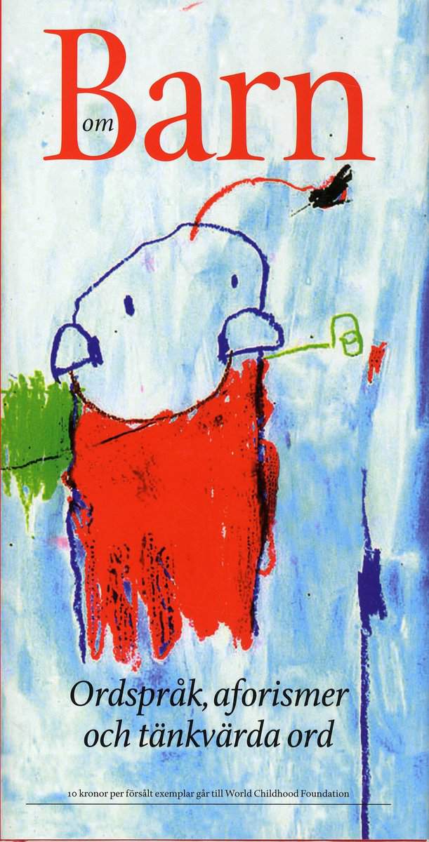 Om barn : Ordspråk, aforismer och tänkvärda ord